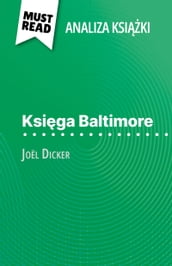 Ksiga Baltimore ksika Joël Dicker (Analiza ksiki)
