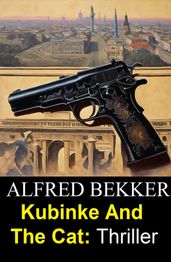 Kubinke And The Cat: Thriller