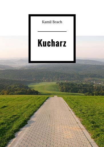 Kucharz - Kamil Brach