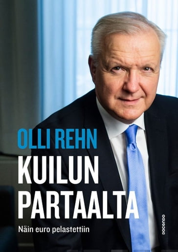 Kuilun partaalta - Olli Rehn