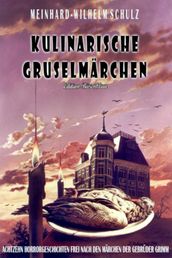 Kulinarische Gruselmarchen