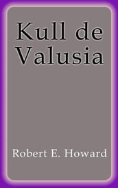 Kull de Valusia