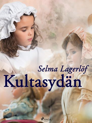 Kultasydän - Selma Lagerlof