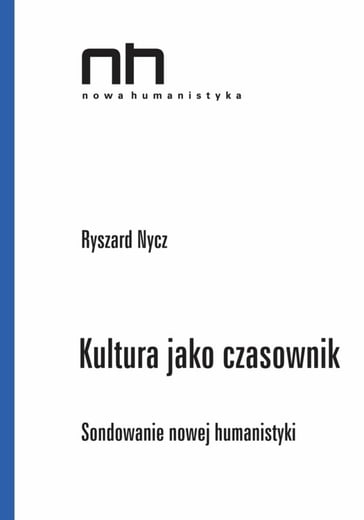 Kultura jako czasownik - Ryszard Nycz