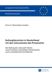 Kulturgueterschutz in Deutschland mit den Instrumenten des Privatrechts