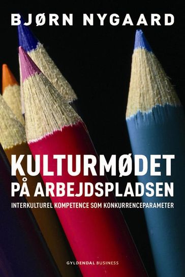 Kulturmødet pa arbejdspladsen - Bjørn Nygaard