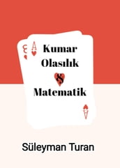 Kumar, Olaslk ve Matematik