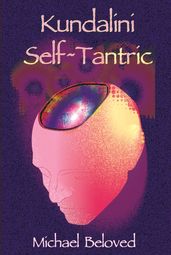 Kundalini Self~Tantric