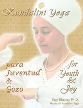 Kundalini Yoga para Juventud y Gozo