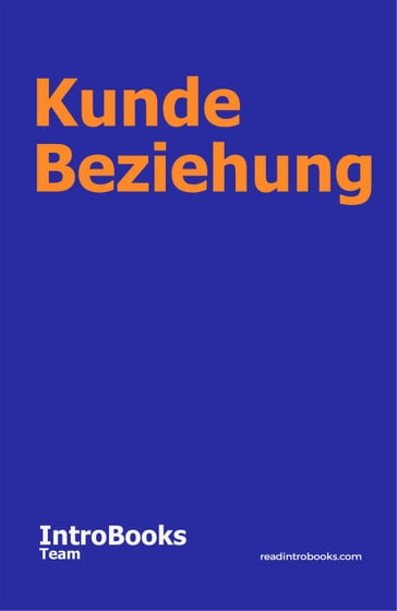 Kunde Beziehung - IntroBooks Team