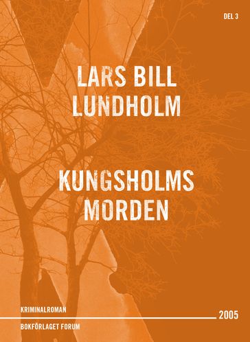 Kungsholmsmorden - Anders Timrén - Lars Bill Lundholm
