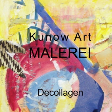 Kunow Art Malerei - Annette Kunow