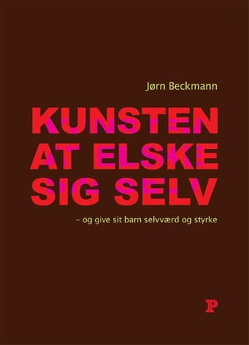 Kunsten at elske sig selv - Jørn Beckmann