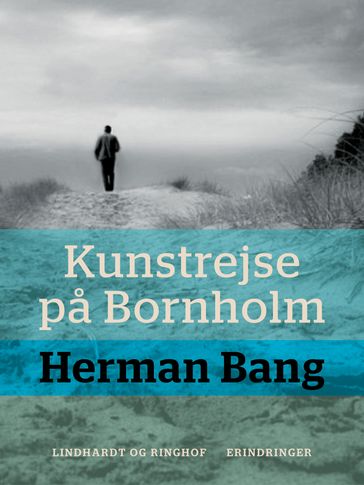 Kunstrejse pa Bornholm - Herman Bang