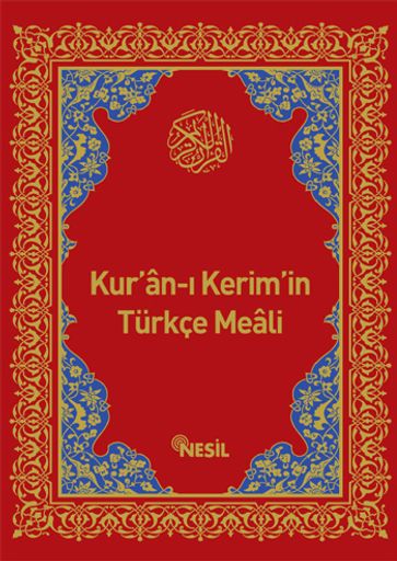 Kur'an- Kerim'in Türkçe Meali - Nesil Yaynlar