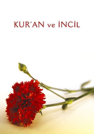 Kuran ve ncil - Ahmet Tomor