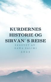 Kurdernes Historie og Sirvans Reise