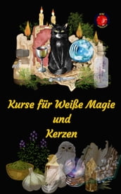 Kurse fur Weiße Magie und Kerzen