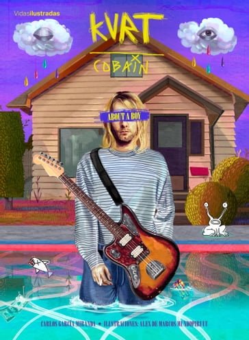 Kurt Cobain - Alex De Marcos - Carlos García Miranda