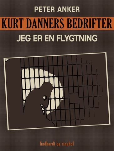 Kurt Danners bedrifter: Jeg er en flygtning - Niels Meyn