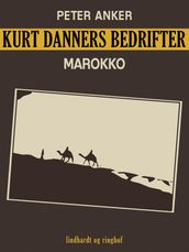 Kurt Danners bedrifter: Marokko