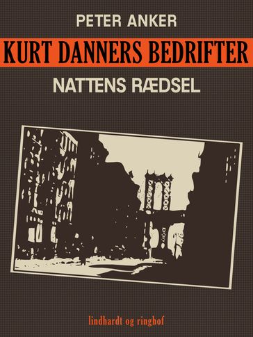 Kurt Danners bedrifter: Nattens rædsel - Peter Anker