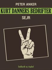 Kurt Danners bedrifter: Sejr