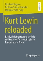 Kurt Lewin reloaded