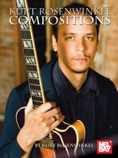 Kurt Rosenwinkel Compositions