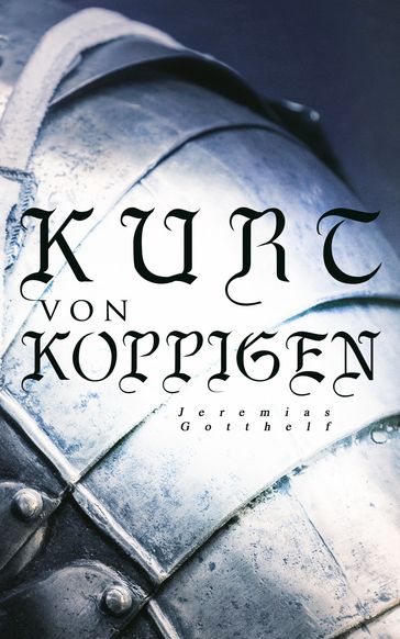 Kurt von Koppigen - Jeremias Gotthelf