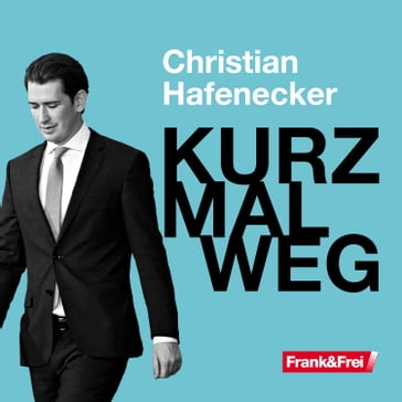 Kurz mal weg - Andreas Reismann - Christian Hafenecker