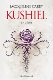 Kushiel, T2 : L Élue