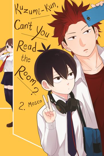 Kuzumi-kun, Can't You Read the Room?, Vol. 2 - Mosco