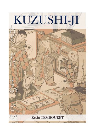 Kuzushi-ji: la evolución de la escritura japonesa - Kevin TEMBOURET