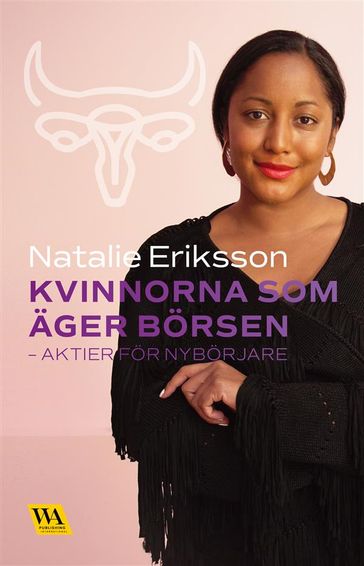 Kvinnorna som äger börsen - aktier för nybörjare - Natalie Eriksson