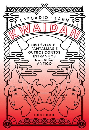 Kwaidan - Lafcadio Hearn