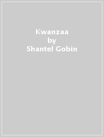 Kwanzaa - Shantel Gobin