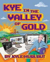 Kye in the Valley of Gold