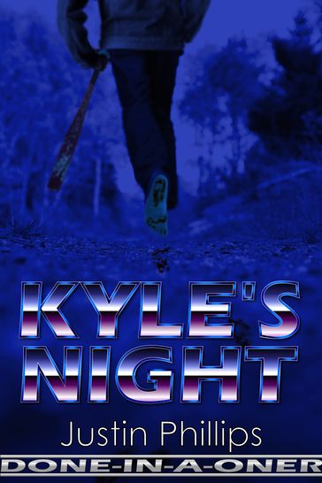 Kyle's Night - Justin Phillips