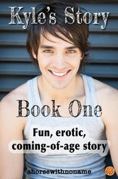 Kyle s Story - Book One