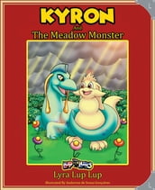 Kyron and The Meadow Monster