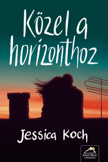 Közel a horizonthoz - Jessica Koch