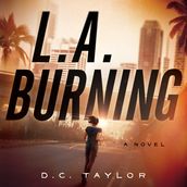 L. A. Burning