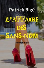 L AFFAIRE DES SANS-NOM