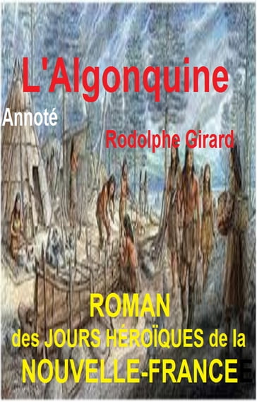 L'ALGONQUINE - Rodolphe Girard