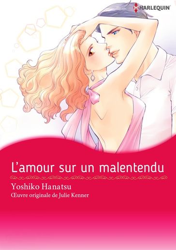 L'AMOUR SUR UN MALENTENDU - Julie Kenner