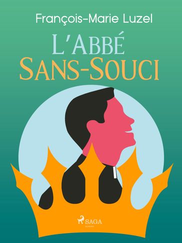 L'Abbé Sans-Souci - François-Marie Luzel