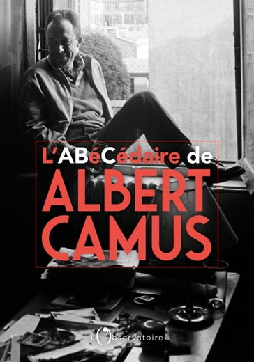 L'Abécédaire d'Albert Camus - Marylin Maeso