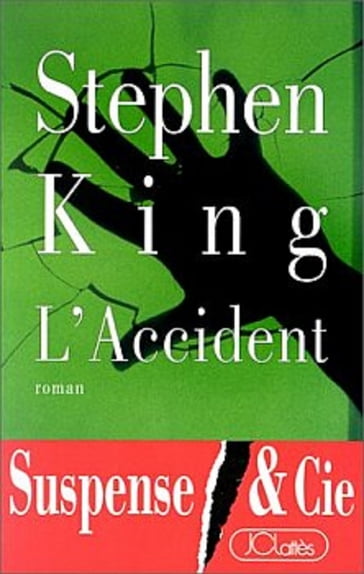 L'Accident - Stephen King