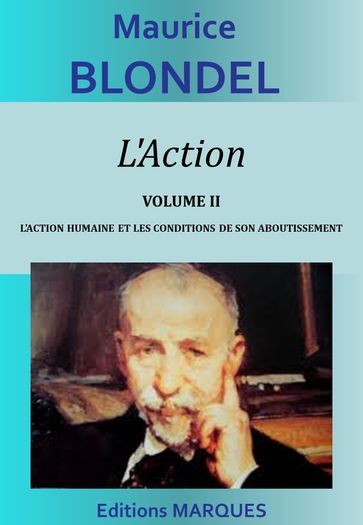 L'Action Volume 2 - Maurice Blondel